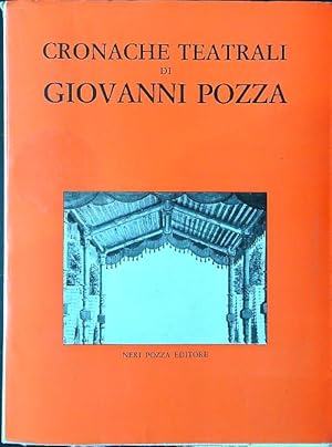 Bild des Verkufers fr Cronache teatrali di Giovanni Pozza zum Verkauf von Librodifaccia