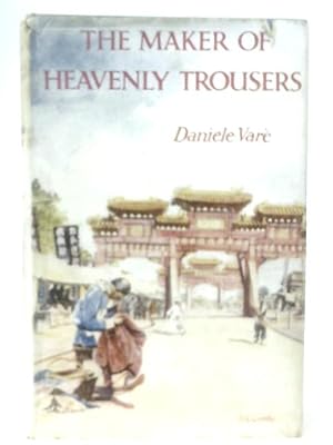 Imagen del vendedor de The Maker of Heavenly Trousers a la venta por World of Rare Books