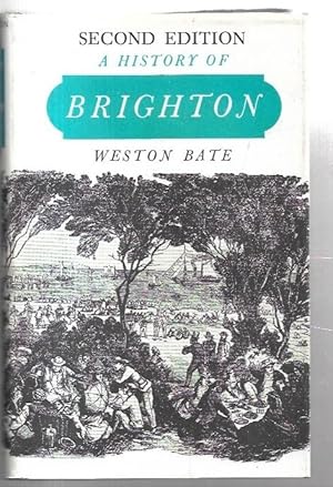 Seller image for A History of Brighton. Second edition. for sale by City Basement Books