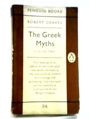 The Greek Myths Volume Two