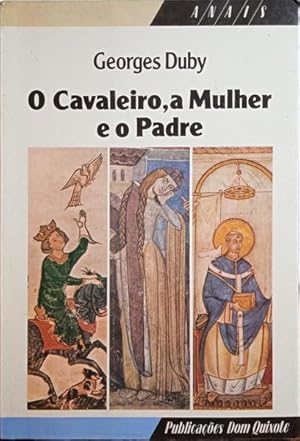 O CAVALEIRO, A MULHER E O PADRE.