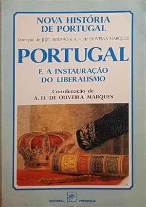 Seller image for PORTUGAL E A INSTAURAO DO LIBERALISMO. for sale by Livraria Castro e Silva