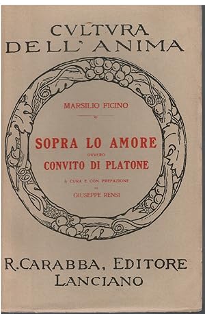 Bild des Verkufers fr Sopra lo amore ovvero convito di Platone zum Verkauf von Books di Andrea Mancini
