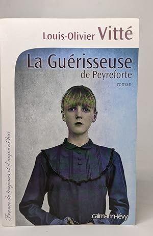 Seller image for La Gurisseuse de Peyreforte for sale by crealivres