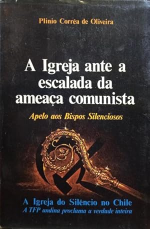 Bild des Verkufers fr A IGREJA ANTE A ESCALADA DA AMEAA COMUNISTA, APELO AOS BISPOS SILENCIOSOS. zum Verkauf von Livraria Castro e Silva