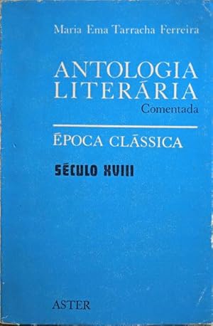 Bild des Verkufers fr ANTOLOGIA LITERRIA COMENTADA: POCA CLSSICA - SCULO XVII. [3. EDIO] zum Verkauf von Livraria Castro e Silva