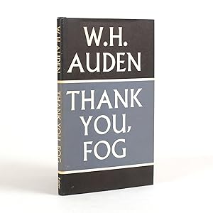 THANK YOU, FOG Last Poems by W. H. Auden