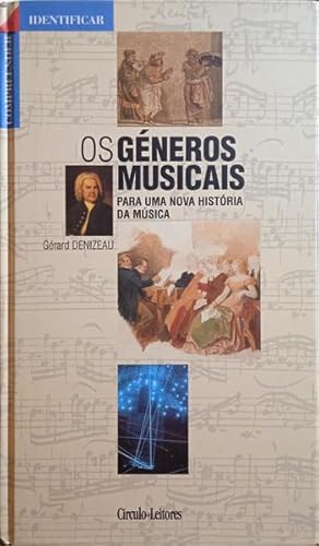 COMPREENDER E IDENTIFICAR OS GÉNEROS MUSICAIS. [1.ª EDIÇÃO]