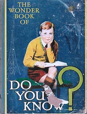 Imagen del vendedor de The Wonder Book of Do You Know? a la venta por Cameron House Books