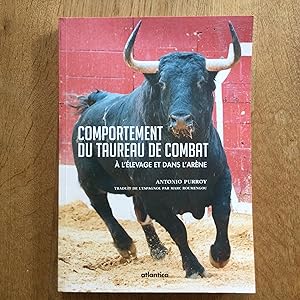 Seller image for Comportement du taureau de combat à l'élevage et dans l'arène for sale by Les bouquins d'Alain