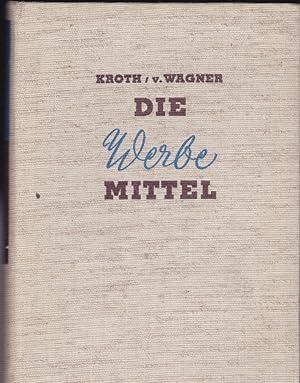 Die Werbemittel. Ein Handbuch für Werbungtreibende