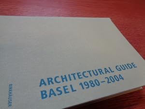 Bild des Verkufers fr Architectural Guide Basel 1980-2004: A Guide Through the Trinational City zum Verkauf von suspiratio - online bcherstube
