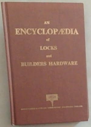 Seller image for An Encyclopedia Of Locks and Builders Hardware (Trade Union Mark) for sale by Chapter 1