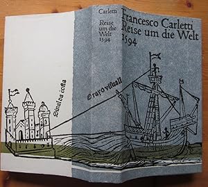 Bild des Verkufers fr Reise um die Welt 1594. Erlebnisse eines Florentiner Kaufmanns. zum Verkauf von Antiquariat Roland Ggler