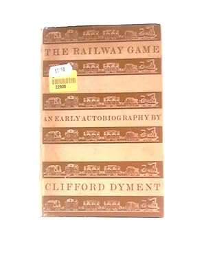 Bild des Verkufers fr The Railway Game: An Early Autobiography zum Verkauf von World of Rare Books