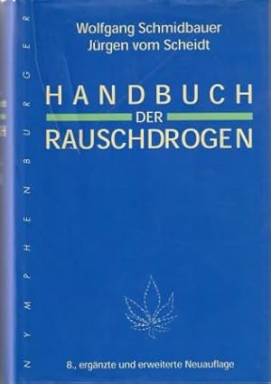 Bild des Verkufers fr Handbuch der Rauschdrogen. zum Verkauf von Versandantiquariat Dr. Uwe Hanisch