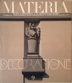 Bild des Verkufers fr Materia. 1^ Quadrimestre 1992. N. 9. La Decorazione / The Decoration zum Verkauf von Studio Bibliografico Marini