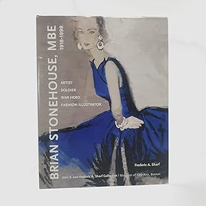 Image du vendeur pour Brian Stonehouse, MBE. 1918-1998. Artist, Soldier, War Hero, Fashion Illustrator mis en vente par Beaux Books, ABA, ILAB