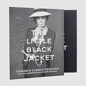 The Little Black Jacket. Chanel's Classic Revisited by Karl Lagerfeld and  Carine Roitfeld.: Very Good (2012)