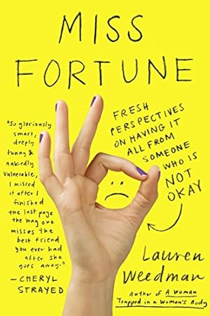 Bild des Verkufers fr Miss Fortune: Fresh Perspectives on Having It All from Someone Who Is Not Okay zum Verkauf von WeBuyBooks
