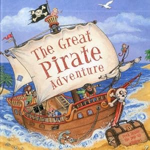 Seller image for The Great Pirate Adventure (Peek Inside the 3d Windows Popup Books) for sale by WeBuyBooks