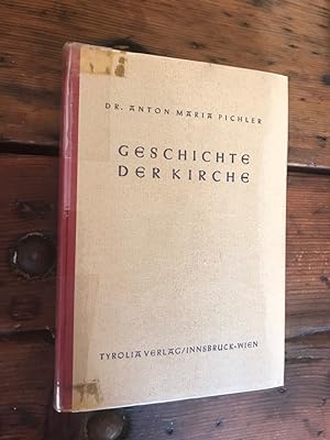 Geschichte der Kirche: Lese- und Arbeitsbuch zum Unterricht für die Oberstufe der Österreichische...