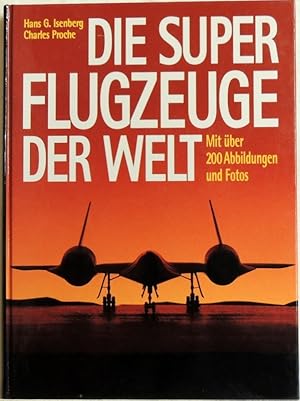Seller image for Die Super-Flugzeuge der Welt; for sale by Peter-Sodann-Bibliothek eG