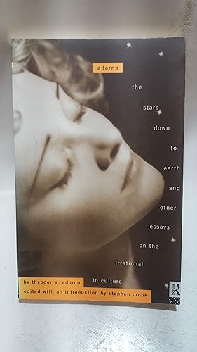 Immagine del venditore per Adorno: The Stars Down to Earth and Other Essays on the Irrational in Culture venduto da Cambridge Rare Books