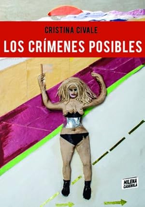 Imagen del vendedor de Los crmenes posibles / Cristina Civale. a la venta por Iberoamericana, Librera
