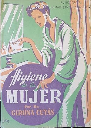 Imagen del vendedor de HIGIENE DE LA MUJER. a la venta por Libreria Lopez de Araujo