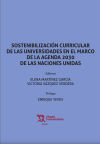 Seller image for Sostenibilizacin curricular de las universidades en el marco de la agenda 2030 de las Naciones Unidas for sale by AG Library