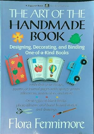 Bild des Verkufers fr The Art of the Handmade Book: Designing, Decorating, and Binding zum Verkauf von Librodifaccia
