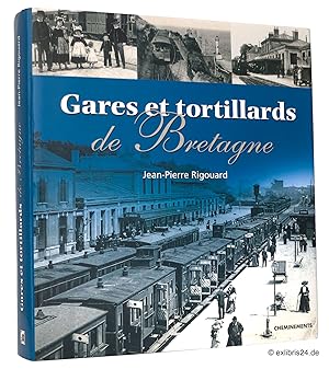 Bild des Verkufers fr Gares et tortillards de Bretagne zum Verkauf von exlibris24 Versandantiquariat