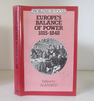 Immagine del venditore per Europe's Balance of Power, 1815 - 1848 (Problems in Focus) venduto da BRIMSTONES