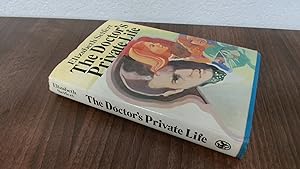 Seller image for The Doctors Private Life for sale by BoundlessBookstore