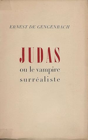 Imagen del vendedor de Judas ou le vampire surraliste. a la venta por Librairie Les Autodidactes - Aichelbaum