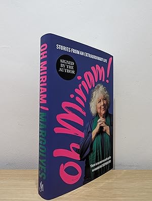 Oh Miriam!: Stories From An Extraordinary Life (Signed First Edition)