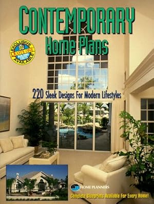 Seller image for Contemporary Home Plans: 220 Sleek Designs for Modern Lifestyles for sale by Redux Books