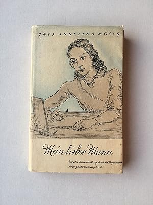 Imagen del vendedor de Mein lieber Mann! Feldpostbriefe einer jungen Frau a la venta por Bildungsbuch