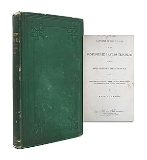 Seller image for A Journal of Hospital Life in the Confederate Army of Tennessee from the Battle of Shiloh to the End of the War: With Sketches of Life and Character, and Brief notices of Current Events During that Period for sale by James Cummins Bookseller, ABAA