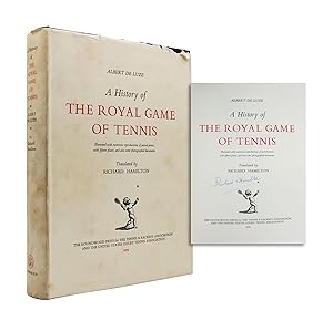 A History of the Royal Game of Tennis. Translated by Richard Hamilton