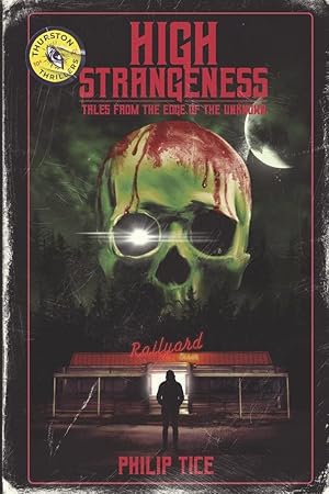 Seller image for High Strangeness: Tales from the Edge of the Unknown for sale by Redux Books