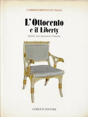 Immagine del venditore per l'Ottocento e il Liberty : mobili, arti decorative, costume venduto da Romanord