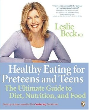Seller image for Healthy Eating for Pre Teens and Teens: The Ultimate Guide To Diet Nutrition And Food for sale by Giant Giant