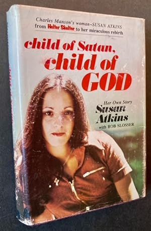 Bild des Verkufers fr Child of Satan, Child of God zum Verkauf von APPLEDORE BOOKS, ABAA