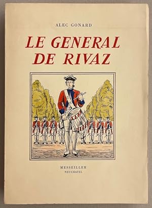 Seller image for Un valaisan au service de la France. Vie du Gnral de Rivaz (1745-1833). for sale by Le Cabinet d'Amateur