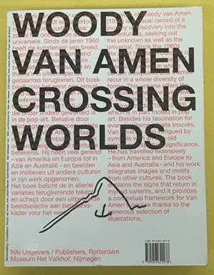 Bild des Verkufers fr Woody Van Amen. Crossing Worlds. zum Verkauf von Frans Melk Antiquariaat