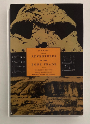 Seller image for Adventures in the Bone Trade: The Race to Discover Human Ancestors n Ethiopia's Afar Depression for sale by Monroe Street Books