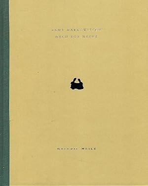 Bild des Verkufers fr Remy Markowitsch: Nach der Natur zum Verkauf von Antiquariat Lcke, Einzelunternehmung