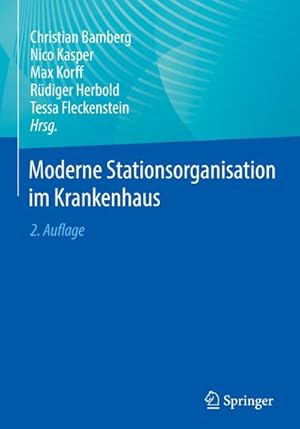 Seller image for Moderne Stationsorganisation im Krankenhaus for sale by AHA-BUCH GmbH